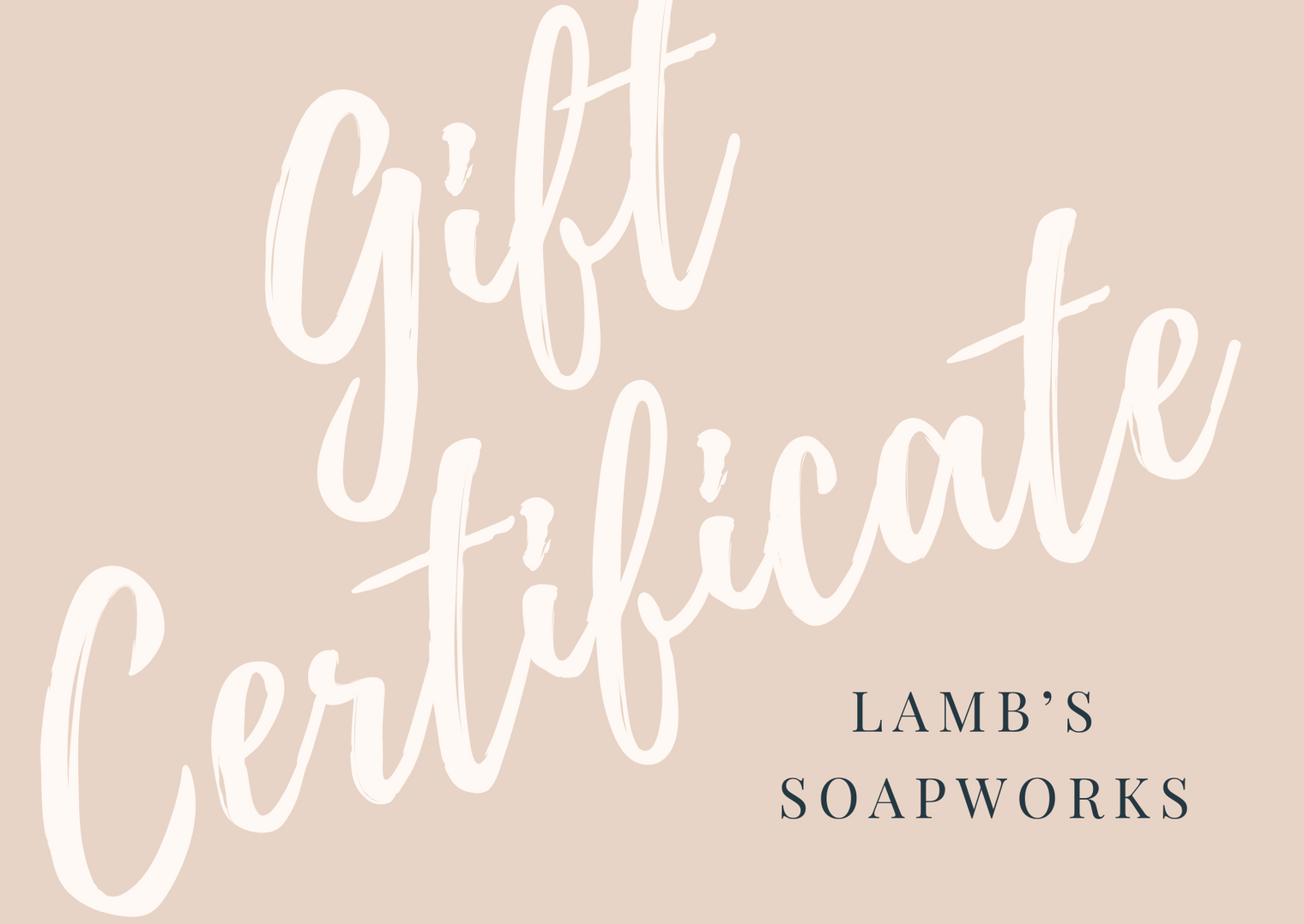 Lamb's Soapworks Gift Card