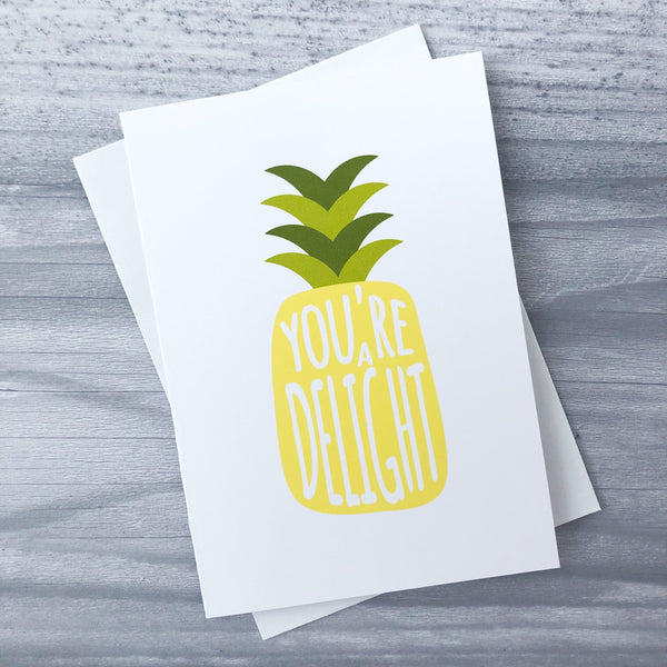 You're a Delight greeting card
